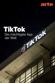 TikTok, die m&auml;chtigste App der Welt