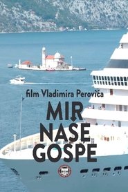 Mir naše Gospe 2019 Бесплатан неограничен приступ