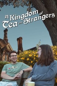 A Kingdom of Tea & Strangers movie poster