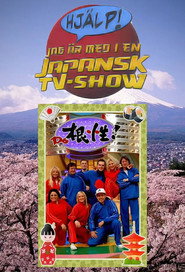 Hj&auml;lp! Jag &auml;r med i en japansk tv-show (2009)