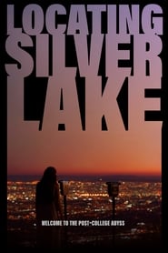 Locating Silver Lake постер