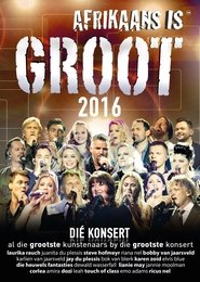 Poster Afrikaans is Groot 2016 2016