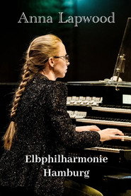 Anna Lapwood - Elbphilharmonie Hamburg