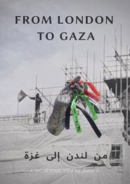 From London to Gaza 2024 Δωρεάν απεριόριστη πρόσβαση