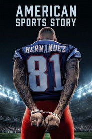 American Sports Story: Aaron Hernandez (2024)