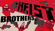 Heist Brothers