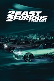 2 Fast 2 Furious: A todo gas 2 (MKV) Español Torrent
