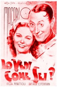 Lo vedi come sei...lo vedi come sei? (1939)