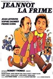 Jeannot La Frime streaming