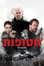 חטופות / Acts of Violence לצפייה ישירה