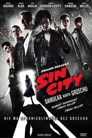 Sin City: Damulka warta grzechu