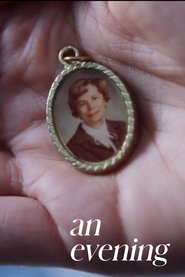 An Evening (2013)