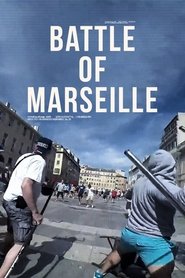 Poster Battle of Marseille, le documentaire 2022