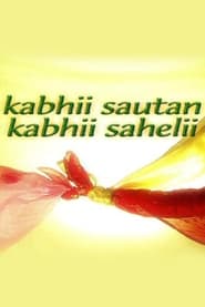 Kabhii Sautan Kabhii Sahelii Episode Rating Graph poster