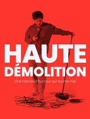 Haute démolition постер