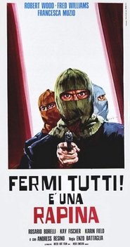 Poster Fermi tutti! È una rapina