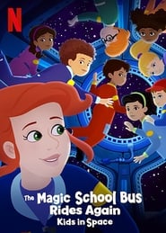 The Magic School Bus Rides Again: Kids in Space постер
