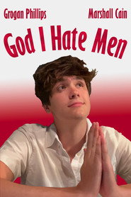 Poster for God I Hate Men