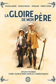 La gloire de mon père en Streaming VF Complet en HDTV La gloire de mon père en Streaming VF Complet en HDTV