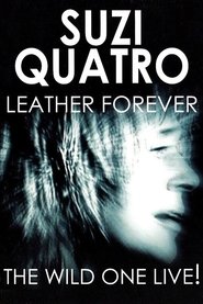Poster Suzi Quatro - Leather Forever - The Wild One Live! 2004
