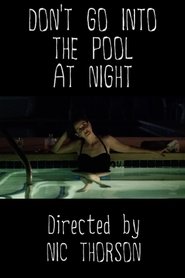 Poster Don't Go Into the Pool at Night 2017