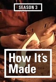 How It's Made Temporada 3