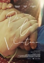 فيلم Por la ventana 2025 مترجم أون لاين