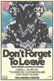 Don't Forget To Leave (2024)