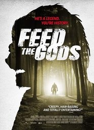 Feed the Gods (2014) HD