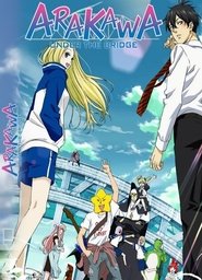 Arakawa Under the Bridge: Season 1