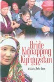 Bride Kidnapping in Kyrgyzstan (2005)