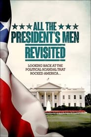 Full Cast of All the President's Men Revisited
