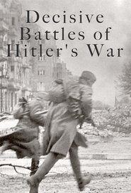 Poster Decisive Battles of Hitler's War - Season 1 2014