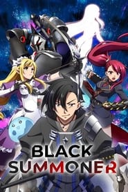 Poster Black Summoner - Season 1 Episode 7 : Battle with the Heroes 2022