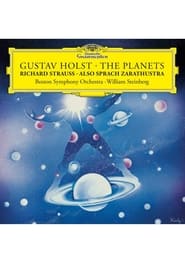 Gustav Holst - Richard Strauss, William Steinberg - Boston Symphony Orchestra – The Planets - Also Sprach Zarathustra