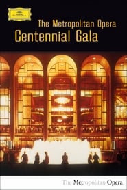 Poster The Metropolitan Opera Centennial Gala