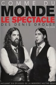 Poster Les Denis Drolet : Comme Du Monde