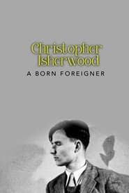 Poster Christopher Isherwood: A Born Foreigner