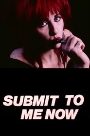 Poster Submit to Me Now 1987