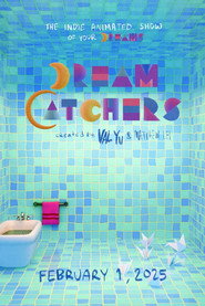 Dream Catchers постер