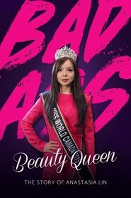 Poster Badass Beauty Queen: The Story of Anastasia Lin 2018