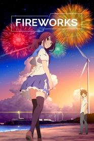 Fireworks ระหว่างเรา และดอกไม้ไฟ The Movie พากย์ไทย