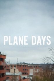 Plane Days (2008)