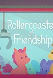 My Little Pony Equestria Girls: Rollercoaster of Friendship