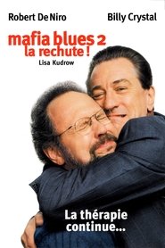 Mafia Blues 2 : La rechute (2002) Mafia Blues 2 : La rechute (2002)