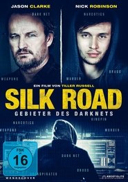Silk Road - Gebieter des Darknets