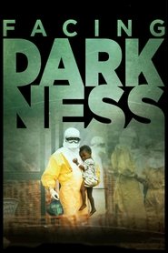 Poster Facing Darkness 2017