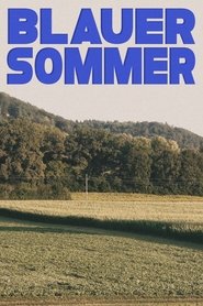 Blauer Sommer) Blauer Sommer ()