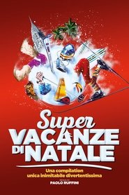 Super vacanze di Natale poster