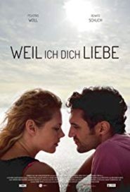Poster Weil ich dich liebe 2016 Poster Weil ich dich liebe 2016